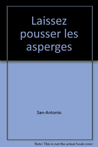 laissez pousser les asperges