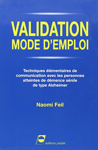 La Validation, mode d'emploi