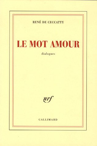 Le mot amour : dialogues