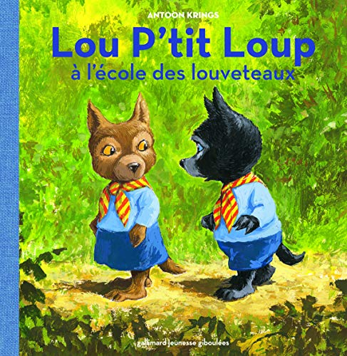 Lou P'tit loup. Vol. 5. Lou P'tit loup à l'école des louveteaux