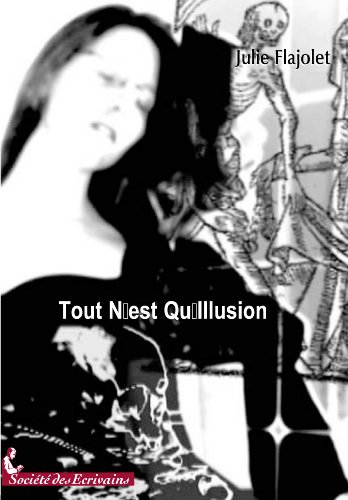 tout n'est qu'illusion