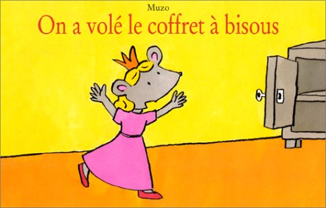 On a volé le coffret à bisous