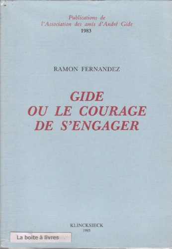 Gide ou le courage de s'engager