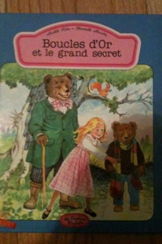boucles d'or et le grand secret (collection les poussins. serie bleue)