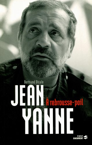 Jean Yanne : à rebrousse-poil