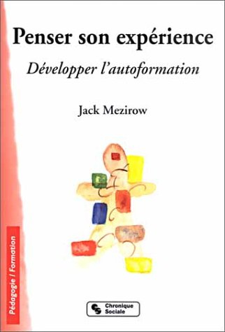 Penser son expérience : une voie vers l'autoformation