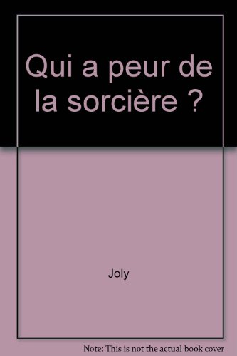 Qui a peur de la sorcière ?