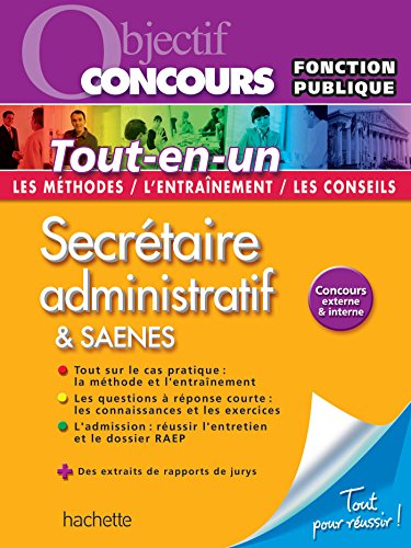 Secrétaire administratif & SAENES : concours externe & interne : tout-en-un