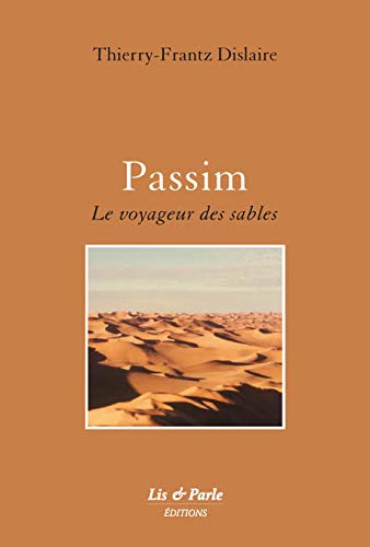 Passim : le voyageur des sables