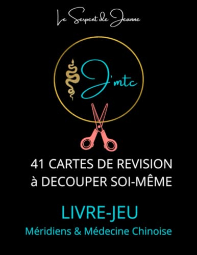 Livre-Jeu Méridiens et Médecine Chinoise: 41 cartes de révision à découper soi-même