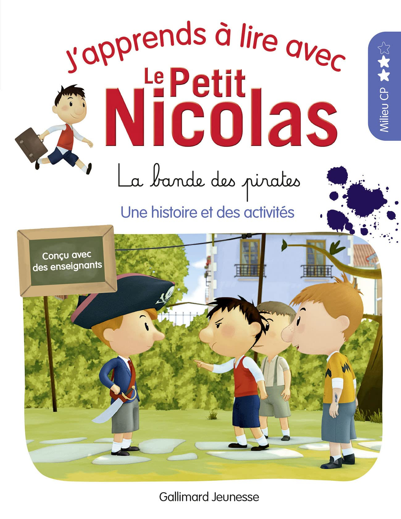 J'apprends à lire avec le Petit Nicolas. La bande des pirates : une histoire et des activités : mili
