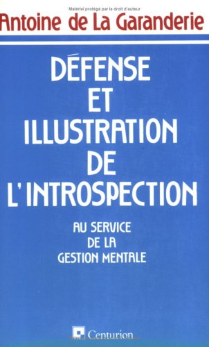 Défense et illustration de l'introspection : au service de la gestion mentale