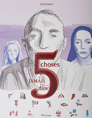 5 choses à ne jamais lui dire