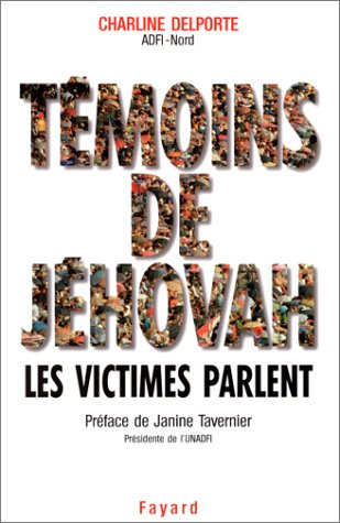 Témoins de Jéhovah, les victimes parlent