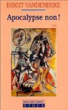 Apocalypse non !