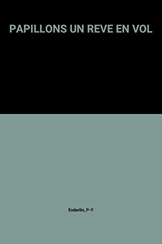 papillons un reve en vol