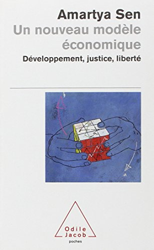 Un nouveau modèle économique : développement, justice, liberté