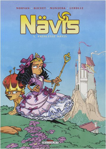 Nävis. Vol. 5. Princesse Nävis