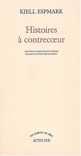 Histoires à contrecoeur