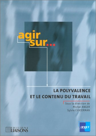 La polyvalence et le contenu du travail