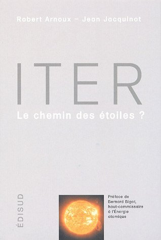 ITER : le chemin des étoiles ?