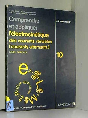 Comprendre et appliquer l'électrocinétique des courants variables (courants alternatifs) : Cours, ex