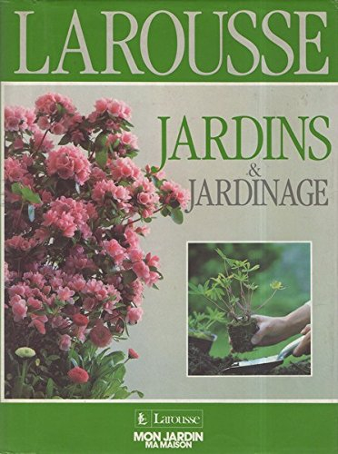 Jardins et jardinage