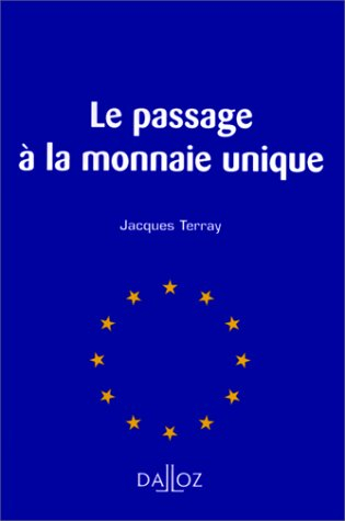 le passage à la monnaie unique