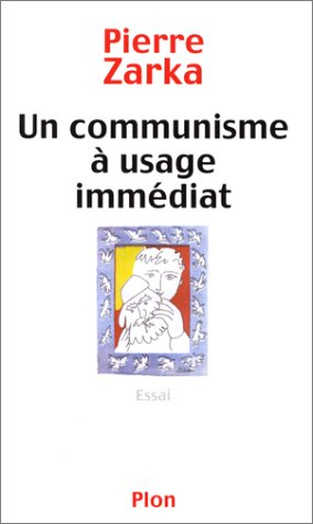 Un communisme à usage immédiat