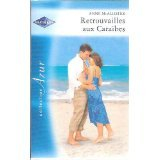 Retrouvailles aux Caraïbes