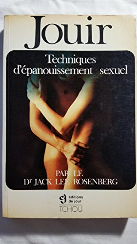 jouir : techniques d'épanouissement sexuel (club pour vous hachette)