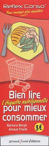 bien lire l'étiquette produit pour mieux consommer