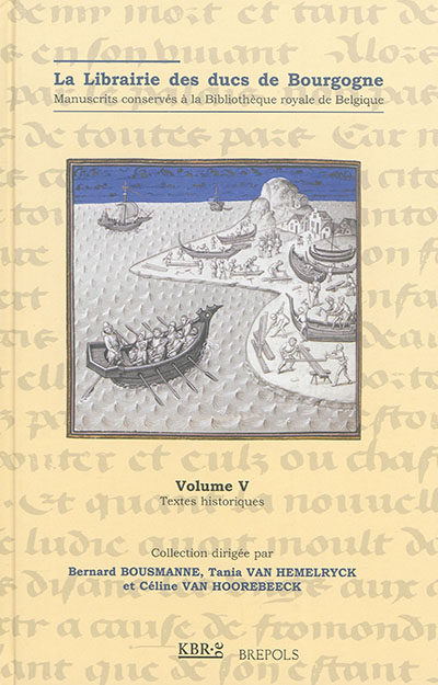 La librairie des ducs de Bourgogne : manuscrits conservés à la Bibliothèque royale de Belgique. Vol.