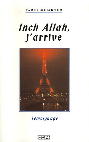 Inch Allah, j'arrive : témoignage