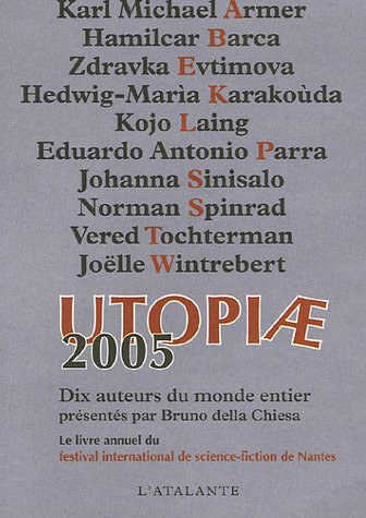 Utopiae 2005 : dix auteurs du monde entier