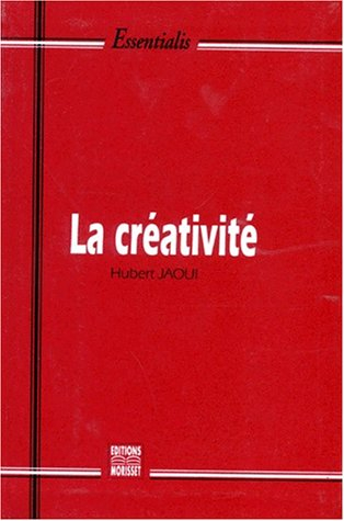 La créativité : le trésor inconnu