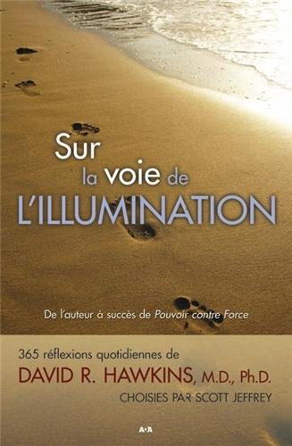 Sur la voie de l'illumination : 365 réflexions quotidiennes