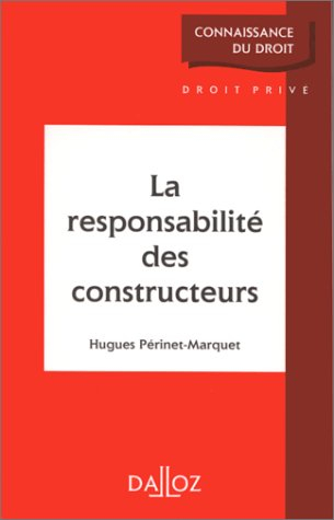 la responsabilité des constructeurs