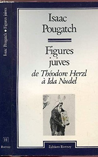 Figures juives de Théodore Herzl à Ida Nudel