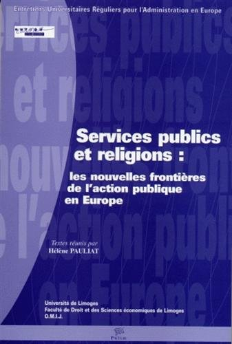 Services publics et religions : les nouvelles frontières de l'action publique en Europe