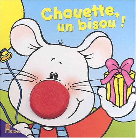 Chouette, un bisou !