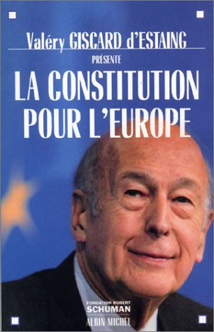La Constitution pour l'Europe