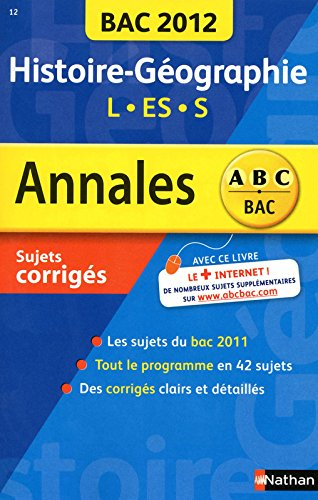 Histoire géographie L, ES, S : sujets corrigés, bac 2012