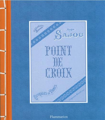 Point de croix : Maison Sajou : ouvrages de dames