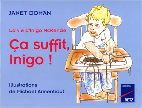 Ca suffit, Inigo ! : la vie d'Inigo McKenzie