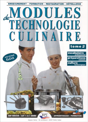 modules de technologie culinaire, tome 2