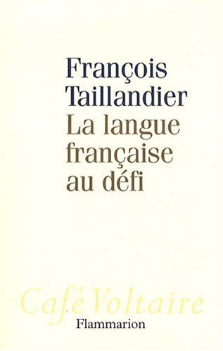 La langue française au défi