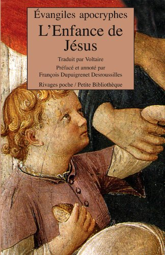 L'enfance de Jésus : Evangiles apocryphes