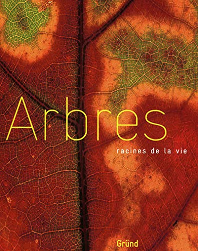 Arbres, racines de la vie