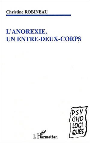 L'anorexie : un entre-deux-corps